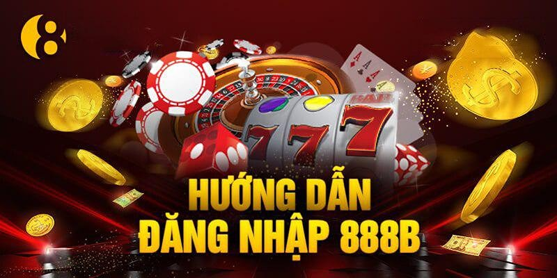 dang-nhap-888b-nha-cai-uy-tin-hang-dau-nam-2024